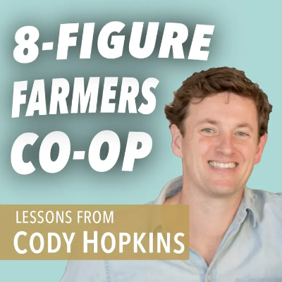 episode The farmers co-op that's scaled beyond 8-figures! artwork