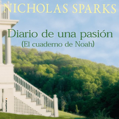 Diario de una pasión / El cuaderno de Noah - podcast
