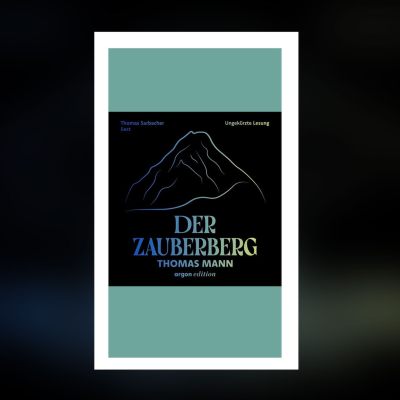 episode Thomas Mann – Der Zauberberg als Hörbuchfassung artwork