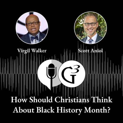episode How Should Christians Think About Black History Month, Ep. 96 artwork