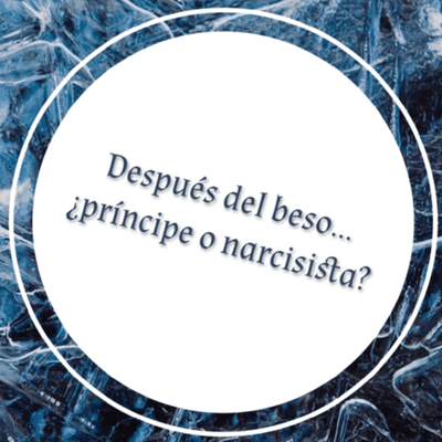 episode Después del beso ¿príncipe o narcisista? ¿Te quedaste con hambre narcisista? artwork