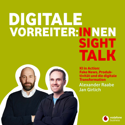 episode KI in Action: Fake News, Produktivität und die digitale Transformation – Insights von Alexander Rabe und Jan Girlich artwork