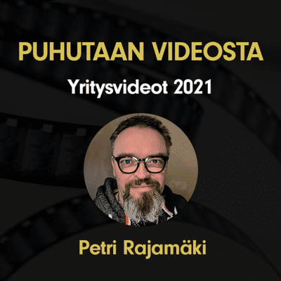 episode MITEN TEHDÄ YRITYSVIDEO 2021 | PUHUTAAN VIDEOSTA artwork