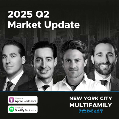 episode Episode 47: 2025 Q2 NYC Multifamily Market Update artwork