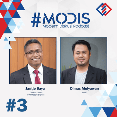 episode #3. Penuhi Kebutuhan Anda Melalui Kredit Pegawai dan Program Bagi-bagi THR (Narasumber: Jantje Saya - Direktur Utama Bank BPR Modern Express artwork