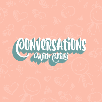 episode Conversations With Carlei, Episode 50: Halfway to 100! artwork