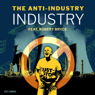 episode Ep 032 The Anti-Industry Industry (feat. Robert Bryce) artwork