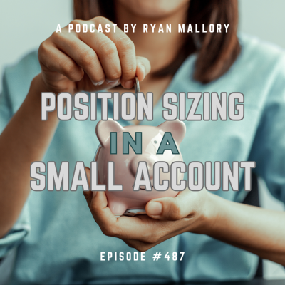 episode Position Sizing in a Small Account artwork