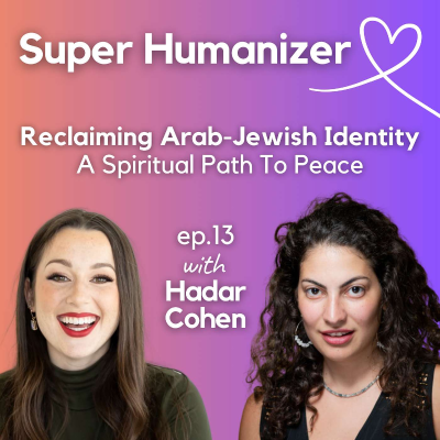 episode Reclaiming Arab-Jewish Identity: A Spiritual Path To Peace artwork
