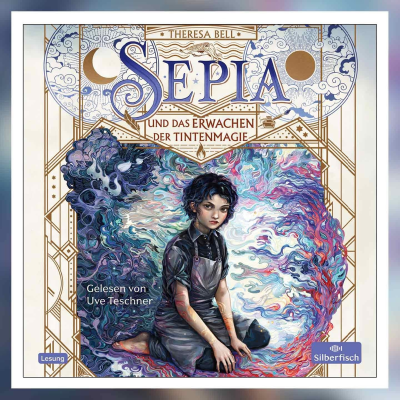 episode Magisch: Uve Teschner liest „Sepia und das Erwachen der Tintenmagie“ von Theresa Bell artwork