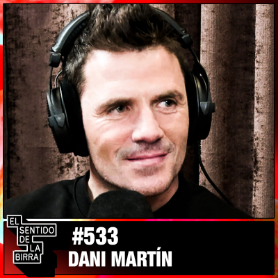 episode Capítulo 533 - Dani Martín artwork