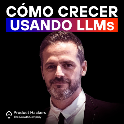 episode Explotando los LLMs como palancas de crecimiento – con Ricardo González artwork