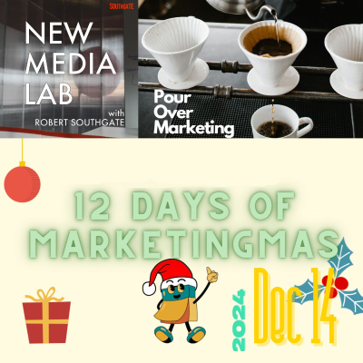 episode 12 Days of Marketmas | Pour Over Marketing Dec 14, 2024 artwork