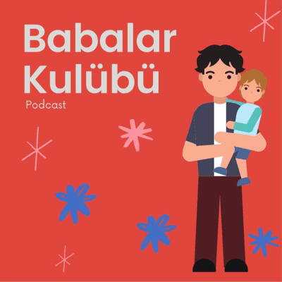 episode Yeni Babalar vs Eski Babalar, Bebek İsimlerinde Türkçe Karakter Sorunsalı artwork
