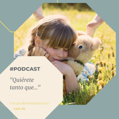 episode Capítulo 63- Quierete tanto... artwork