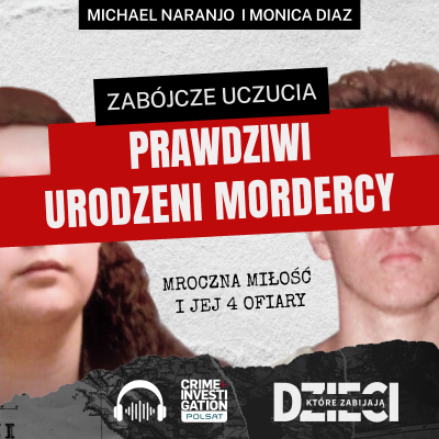 episode 🎙 Para nastolatków zabiła najbliższą rodzinę | PODCAST | Dzieci, które zabijają artwork