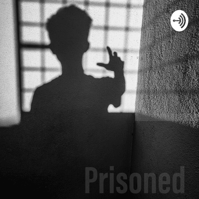 Prisoned