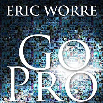 episode 028. Go Pro, Eric Worre. 7 Pasos para Convertirse en un Profesional del Mercadeo en Red artwork
