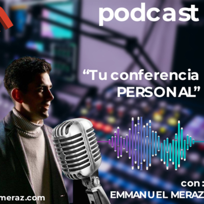 episode Tu conferencia personal. E8: “La persona más importante en tu vida”. artwork