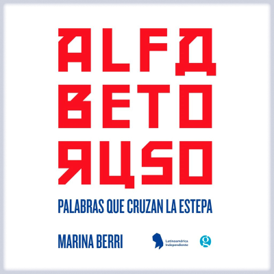 Cover image Alfabeto ruso. Palabras que cruzan la estepa: relatos sobre la lengua y la cultura rusa