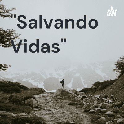 "Salvando Vidas"