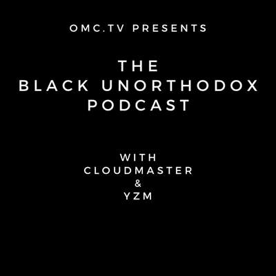 Black Unorthodox Podcast