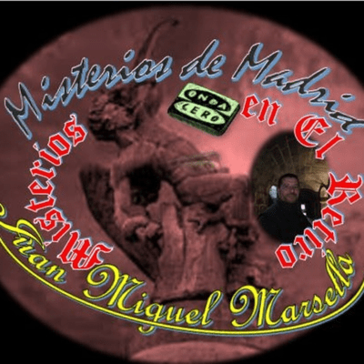 episode Misterios de Madrid con Juan Miguel Marsella 92 T2 E42 Misterios en El Retiro artwork