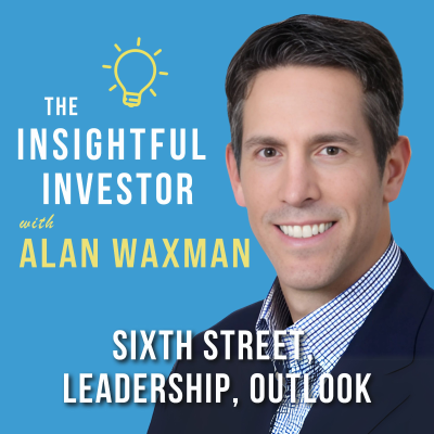 episode #74 - Alan Waxman: Sixth Street, Leadership, Outlook artwork