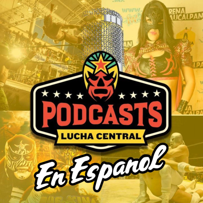 episode Lucha Central Weekly En Español - Ep 226 - Lo mejor del año del CMLL y Lucha Libre AAA artwork