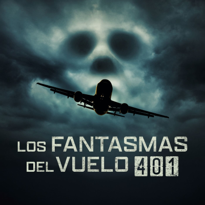 episode #174 Los Fantasmas del Vuelo 401 - Miedo al Misterio artwork