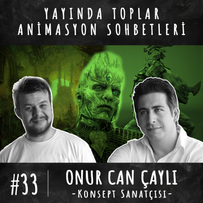 episode #33 / Onur Can Çaylı - Konsept Sanatçısı artwork