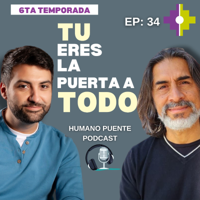 episode "TU ERES LA PUERTA A TODO" Con Pablo Almazan (programa 34) artwork
