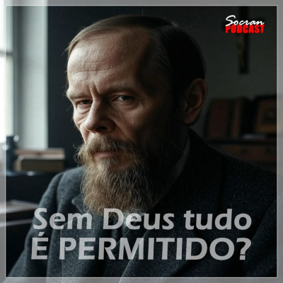 episode Sem Deus tudo é PERMITIDO??? artwork