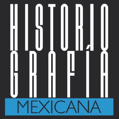 Historiografía Mexicana | Episodios de la historia de México