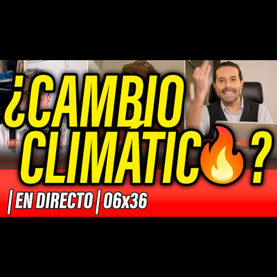 episode La Reunión Secreta 06x36 - ⛔️ ¿CAMBIO CLIMÁTICO? ...LA DESTRUCCIÓN VERDE artwork