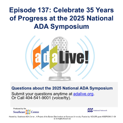 episode Episode 137: Celebrate 35 Years of Progress at the 2025 National ADA Symposium artwork