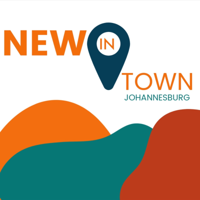 New in Town: Johannesburg