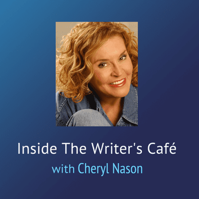 Inside the Writer's Cafe with Cheryl Nason Archives - WebTalkRadio.net