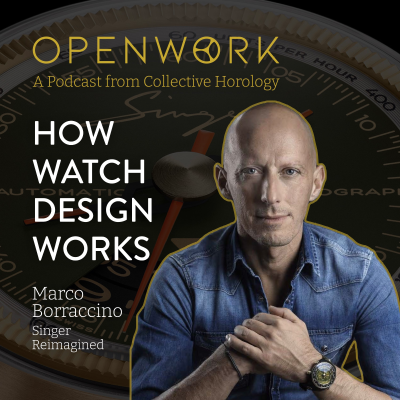 episode How Watch Design Works – Marco Borraccino (Singer Reimagined) artwork