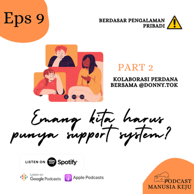 episode Emang kita harus punya support system? #2 ( Bersama Donny) artwork