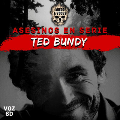 episode Asesinos 1x08: Ted Bundy, El Asesino De Mujeres, Podcast De Crímenes Reales Narrado En Español. artwork