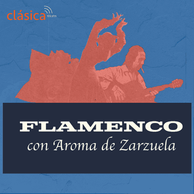Flamenco con Aroma de Zarzuela