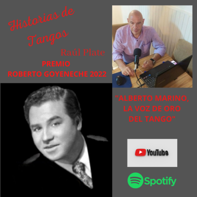 episode ALBERTO MARINO, LA VOZ DE ORO DEL TANGO artwork