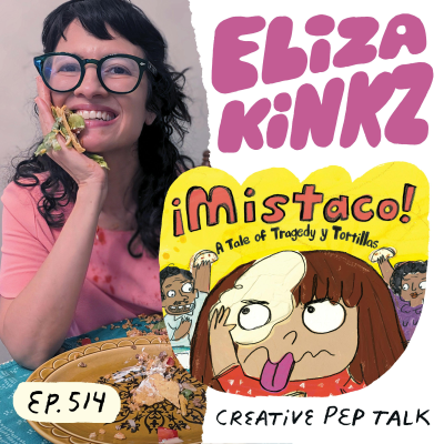 episode 514 - Tap Your Mood, Connect to Your Target Audience & Fun and Flow Process Inspo with Eliza Kinkz artwork
