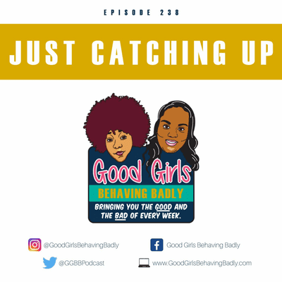 episode Episode 238: Just Catching Up artwork