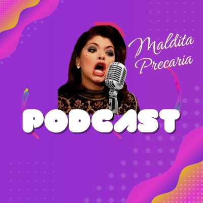 Maldita Precaria el Podcast