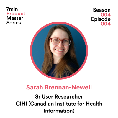 episode Sarah Brennan-Newell, Senior UX Researcher 🏥 (Part 2) Canadian Institute for Health Information (CIHI) artwork