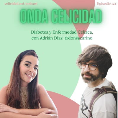 episode OC122- Diabetes y Enfermedad Celiaca, con Adrián Díaz (Don Sacarino) artwork