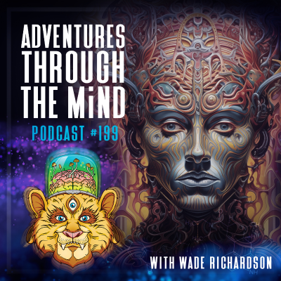 episode The Psychedelic Mindmeld: Telepathically Exploring Shared Consciousness | Wade Richardson artwork