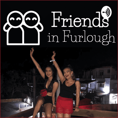 Friends in Furlough